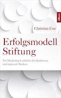 Erfolgsmodell Stiftung - Christian Enz - E-Book