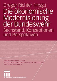 Die ökonomische Modernisierung der Bundeswehr -  - E-Book