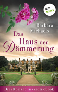 Das Haus der Dämmerung - Barbara Michaels - E-Book