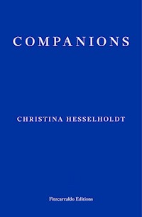 Companions - Christina Hesselholdt - E-Book