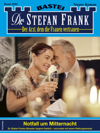 Dr. Stefan Frank 2844 - Stefan Frank - E-Book
