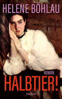 Halbtier! - Helene Böhlau - E-Book