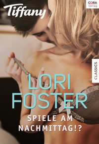 Spiele am Nachmittag!? - Lori Foster - E-Book