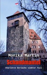 Schandmantel - Monika Martin - E-Book
