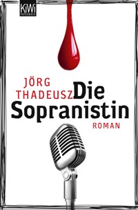 Die Sopranistin - Jörg Thadeusz - E-Book