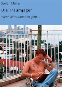 Die Traumjäger - Stefan Müller - E-Book