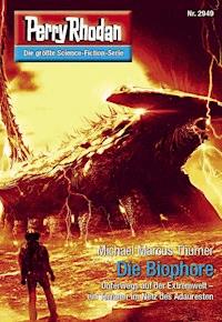 Perry Rhodan 2949: Die Biophore - Michael Marcus Thurner - E-Book + Hörbuch
