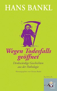 Wegen Todesfalls geöffnet - Hans Bankl - E-Book