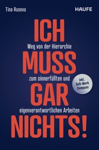 Ich muss gar nichts! - Tina Ruseva - E-Book