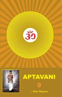 Aptavani-9 - Dada Bhagwan - E-Book