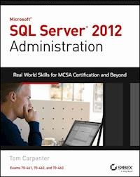 Microsoft SQL Server 2012 Administration - Tom Carpenter - E-Book