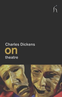 On Theatre - Charles Dickens. - E-Book