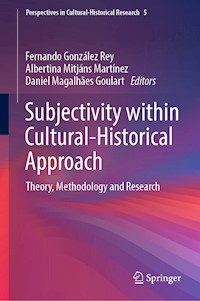 Subjectivity within Cultural-Historical Approach -  - E-Book