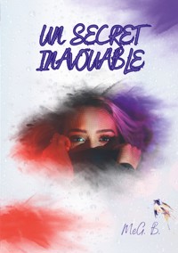 Un secret inavouable - MeG B. - E-Book