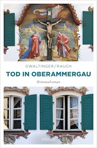 Tod in Oberammergau - Josef Rauch - E-Book