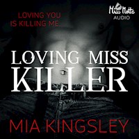 Loving Miss Killer - Mia Kingsley - E-Book + Hörbuch