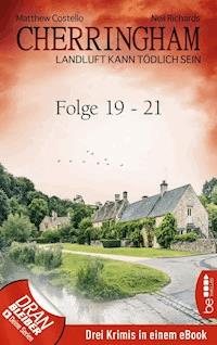 Cherringham Sammelband VII - Folge19-21 - Neil Richards - E-Book