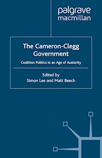 The Cameron-Clegg Government -  - E-Book