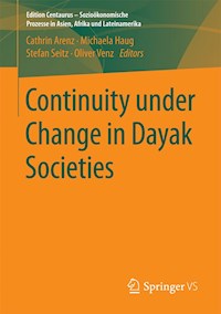 Continuity under Change in Dayak Societies -  - E-Book