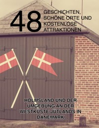 48 Geschichten, schöne Orte und kostenlose Attraktionen - Kenneth Jensen - E-Book