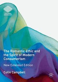 The Romantic Ethic and the Spirit of Modern Consumerism - Colin Campbell - E-Book