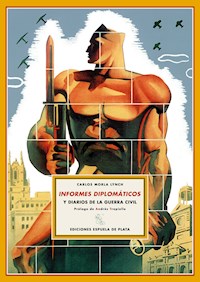 Informes diplomáticos - Carlos Morla Lynch - E-Book