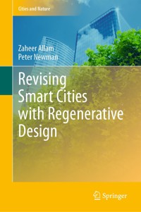 Revising Smart Cities with Regenerative Design - Zaheer Allam - E-Book