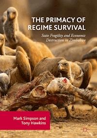 The Primacy of Regime Survival - Mark Simpson - E-Book
