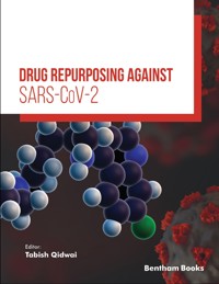 Drug Repurposing Against SARS-CoV2 - - E-Book