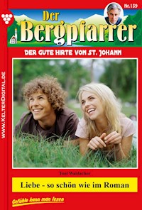 Liebe – so schön wie im Roman - Toni Waidacher - E-Book