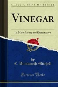 Vinegar - C. Ainsworth Mitchell - E-Book