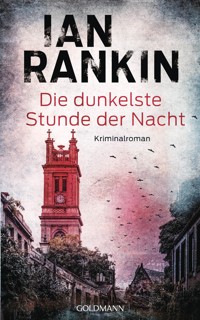 Die dunkelste Stunde der Nacht - Ian Rankin - E-Book