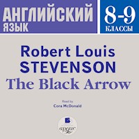 The Black Arrow - Robert Louis Stevenson - Hörbuch