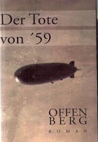 Der Tote von ´59 - Klaus Offenberg - E-Book