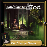 Kaffeesatz, Tarot & Tod, Folge 2: Das Wecken der Medusa - Daniel Call - Hörbuch