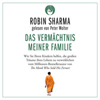 Das Vermächtnis meiner Familie - Robin Sharma - E-Book + Hörbuch