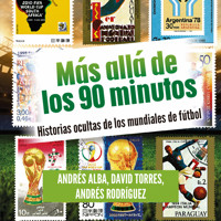 Más allá de los 90 minutos - Edgar Rodríguez - Hörbuch