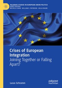 Crises of European Integration - Lucas Schramm - E-Book