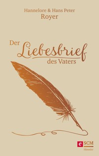 Der Liebesbrief des Vaters - Hans-Peter Royer - E-Book