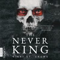 The Never King - Nikki St. Crowe - Hörbuch