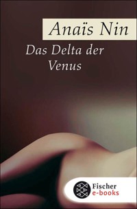 Das Delta der Venus - Anaïs Nin - E-Book