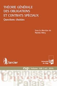Théorie générale des obligations et contrats spéciaux - - E-Book