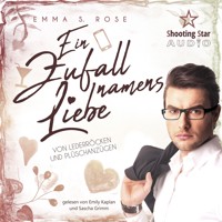 Ein Zufall namens Liebe - Von Lederröcken und Plüschanzügen (ungekürzt) - Emma S. Rose - Hörbuch
