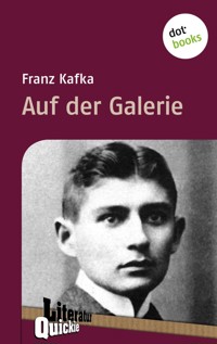 Auf der Galerie - Literatur-Quickie - Franz  kafka - E-Book