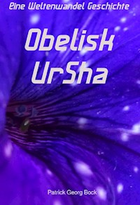 Obelisk - UrSha - Patrick Bock - E-Book