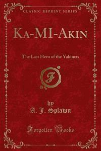 Ka-MI-Akin - A. J. Splawn - E-Book