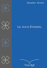 Le Jour Éternel - Horatius Bonar - E-Book