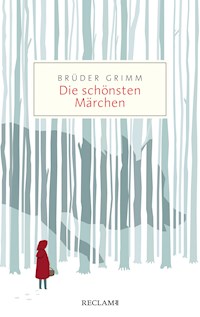 Die schönsten Märchen - Brüder Grimm - E-Book