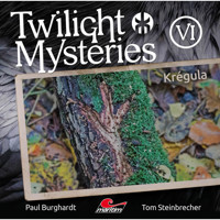Twilight Mysteries, Die neuen Folgen, Folge 6: Krégula - Paul Burghardt - Hörbuch