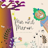 Mia & Marvin - Der Löwe und die Maus - Patricia Rabs - Hörbuch